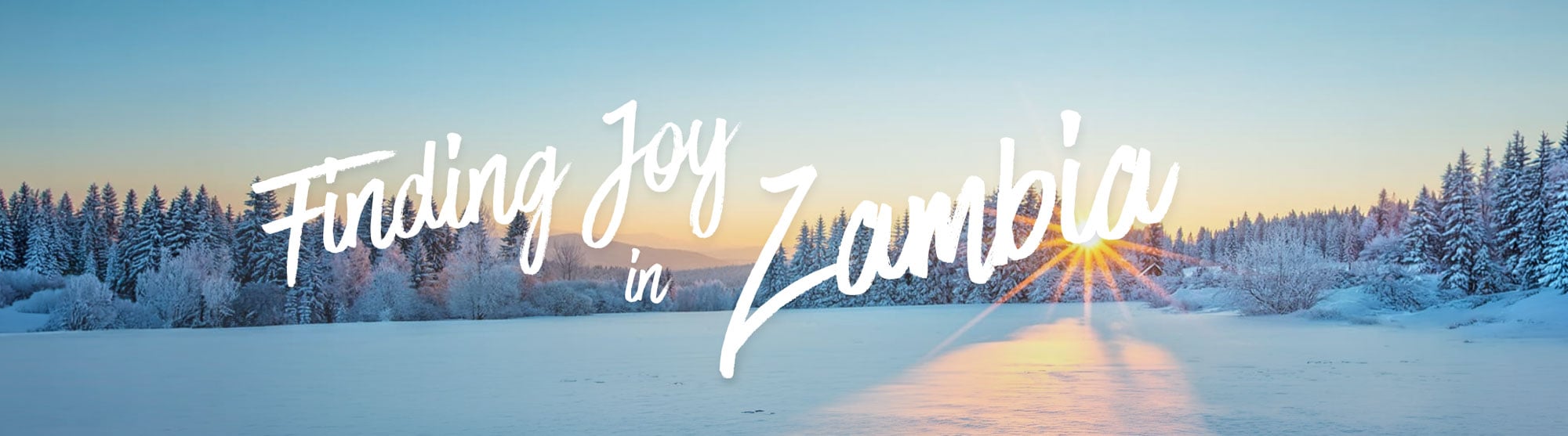 Finding Joy in Zambia